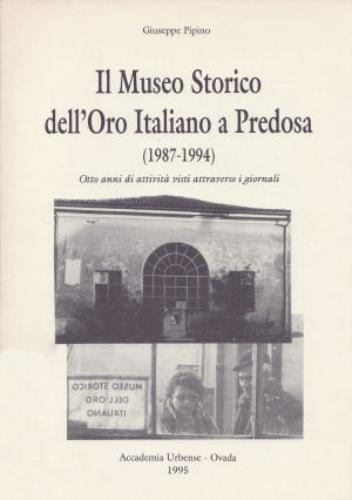 Museo storico dell’oro italiano di Predosa
