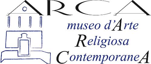 ARCA - Museo di arte religiosa contemporanea 